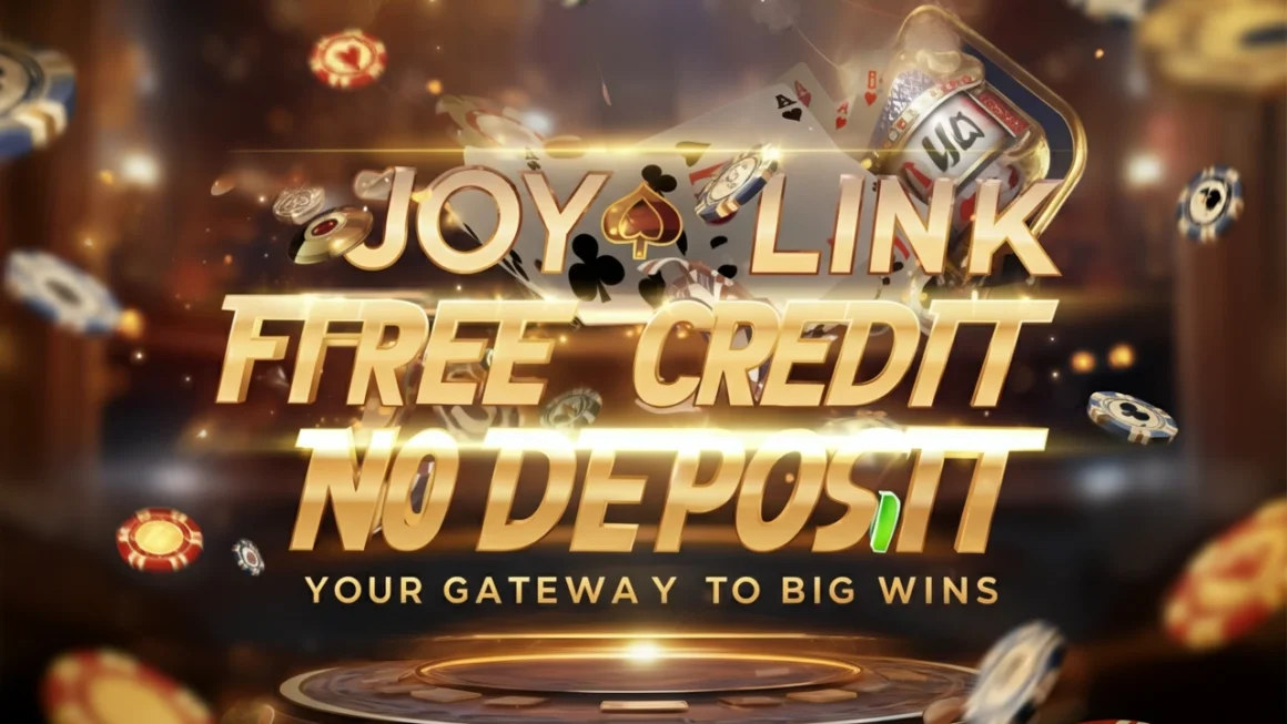 Joy.Link Free Credit No Deposit