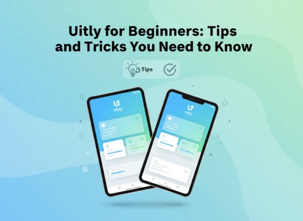 Uitly for Beginners: Tips and Tricks You Need to Know